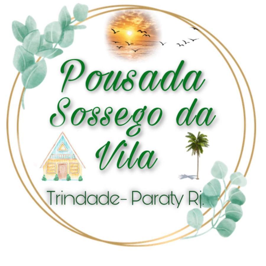 Pousada Sossego Da Vila - Trindade Paraty المظهر الخارجي الصورة
